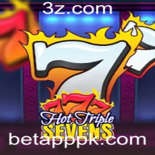 Descubra o Emocionante Mundo de HotTripleSevens na Betapp