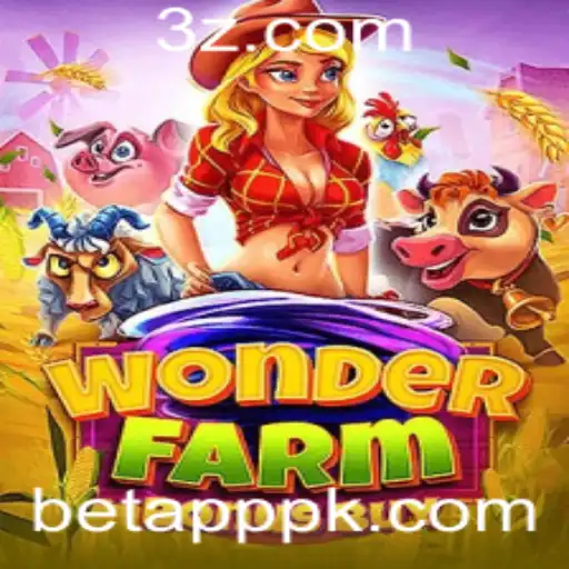 Explorando o Maravilhoso Mundo de WonderFarmBonusBuy no Universo Betapp